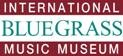 International Bluegrass Music Museum, Owensboro, Kentucky - a friend of the Bluegrass Heritage Foundation, a non-profit 501c3 organization that presents great bluegrass music festivals in Texas!